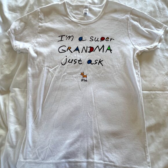 White Crew Neck I'm a super Grandma just ask t shirt - Picture 1 of 4